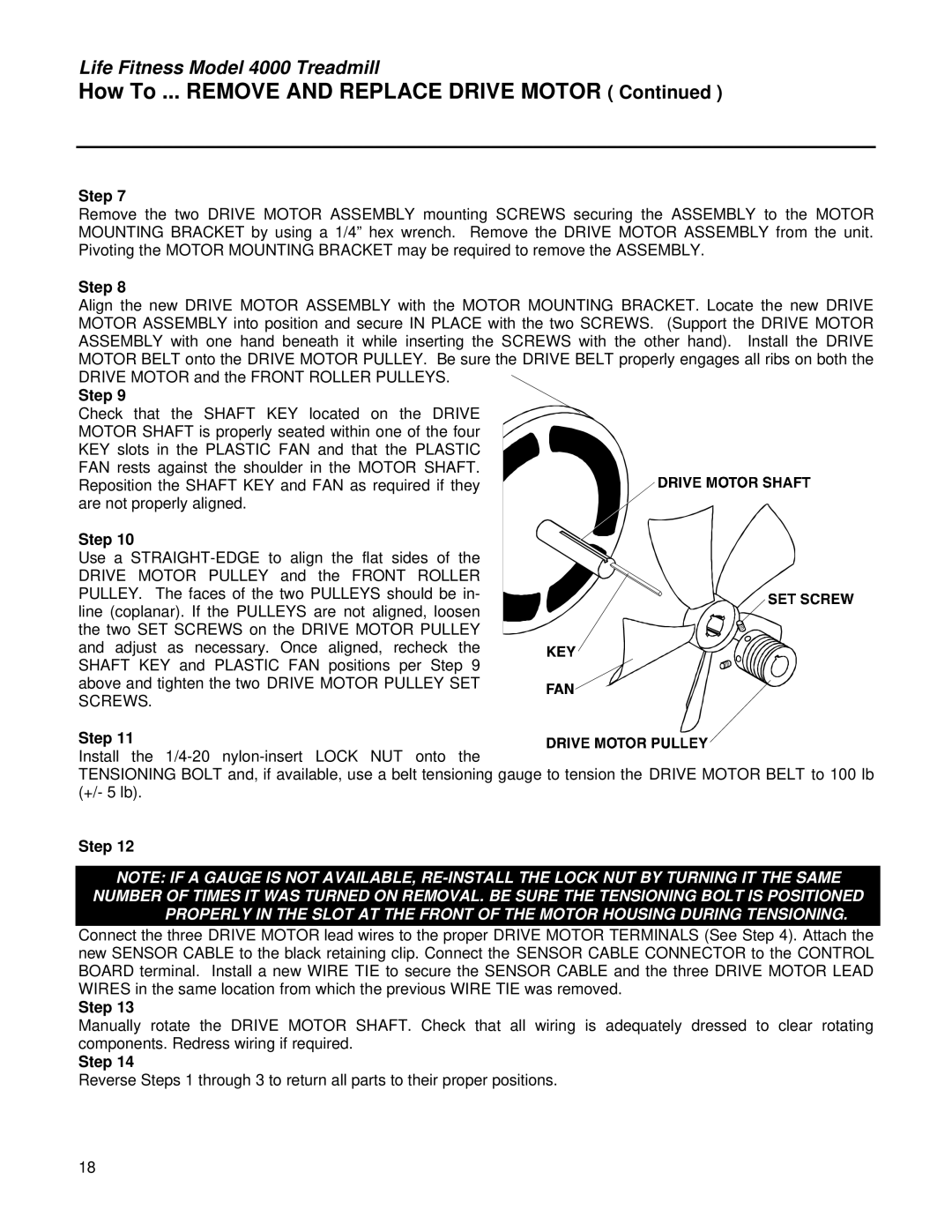 Life Fitness 4000 service manual How To ... Remove and Replace Drive Motor 