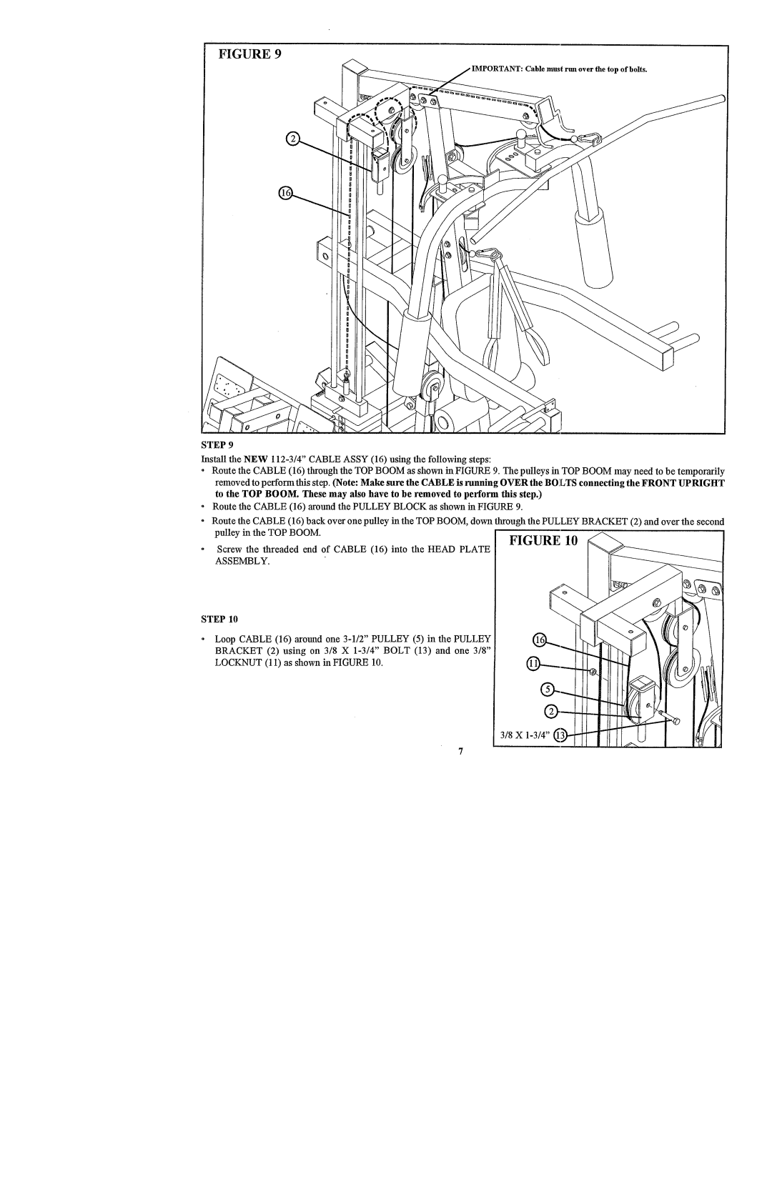 Life Fitness 415101 manual Cablemustrunoverthetopof bolts 