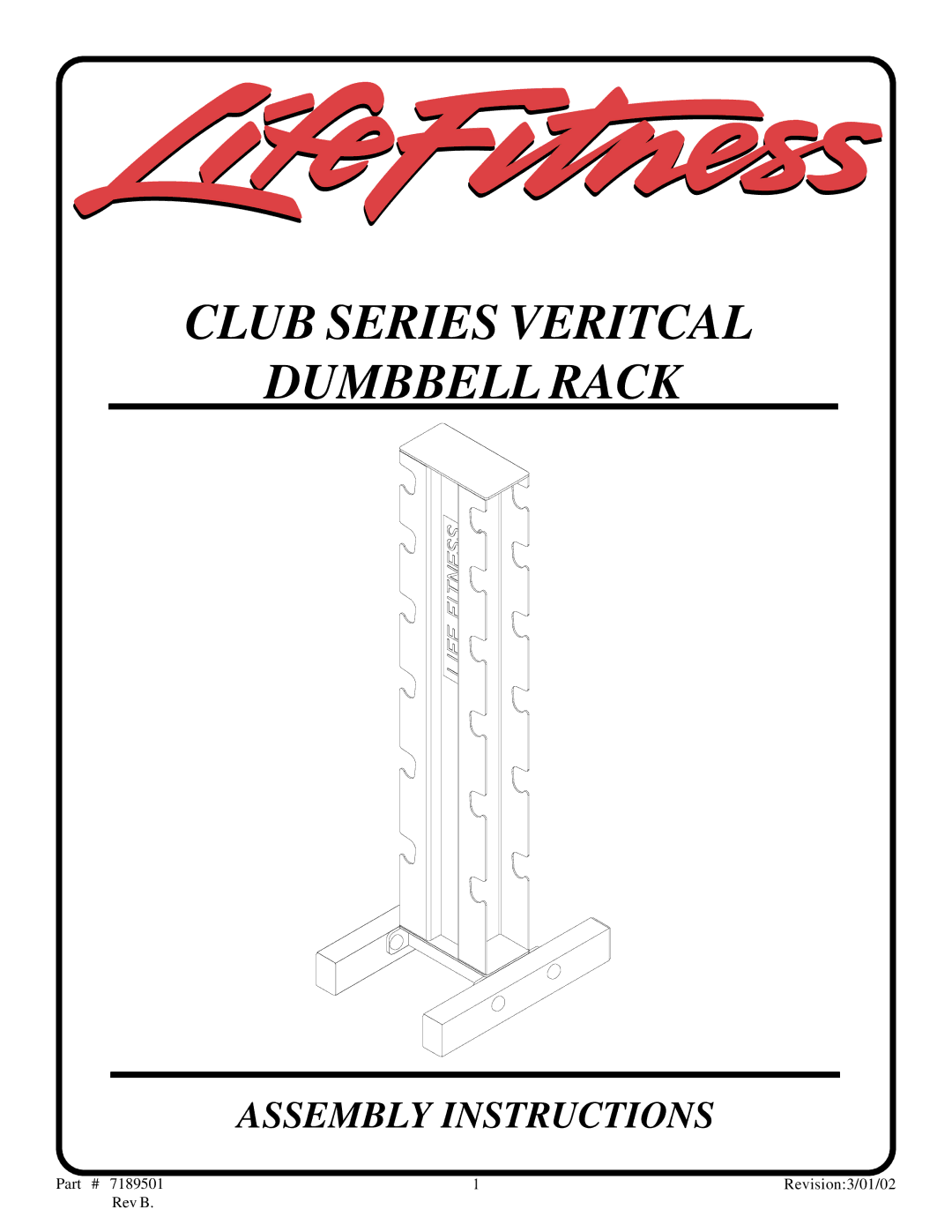 Life Fitness 7189501 manual Club Series Veritcal Dumbbell Rack 