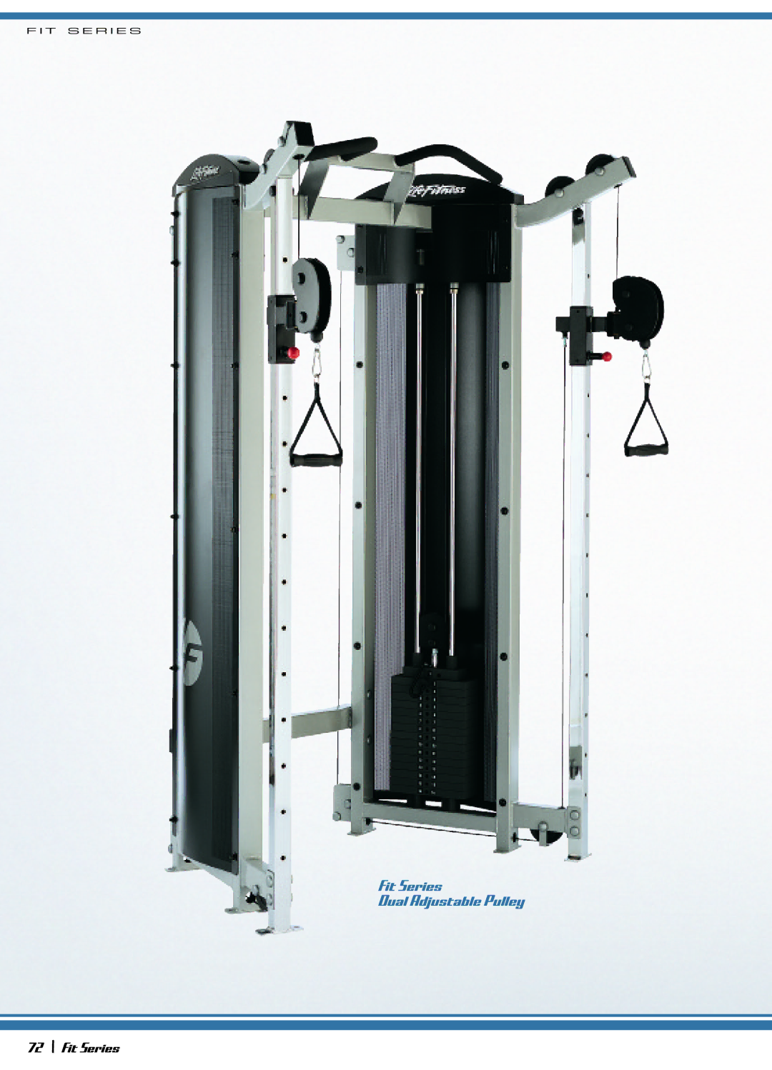 Life Fitness 72\Fit Series manual Fit Series Dual Adjustable Pulley 