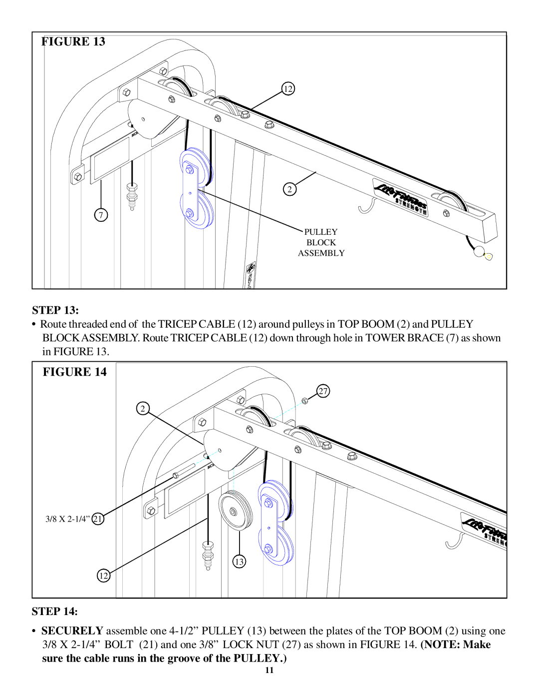 Life Fitness 8225 manual Sure the cable runs in the groove of the Pulley 