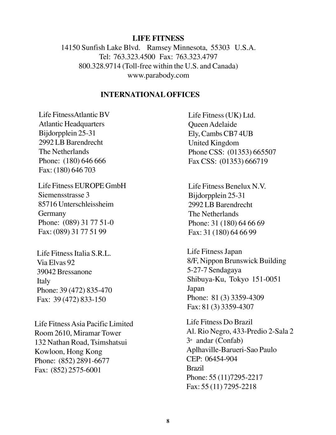 Life Fitness 824 manual Life Fitness, International Offices 