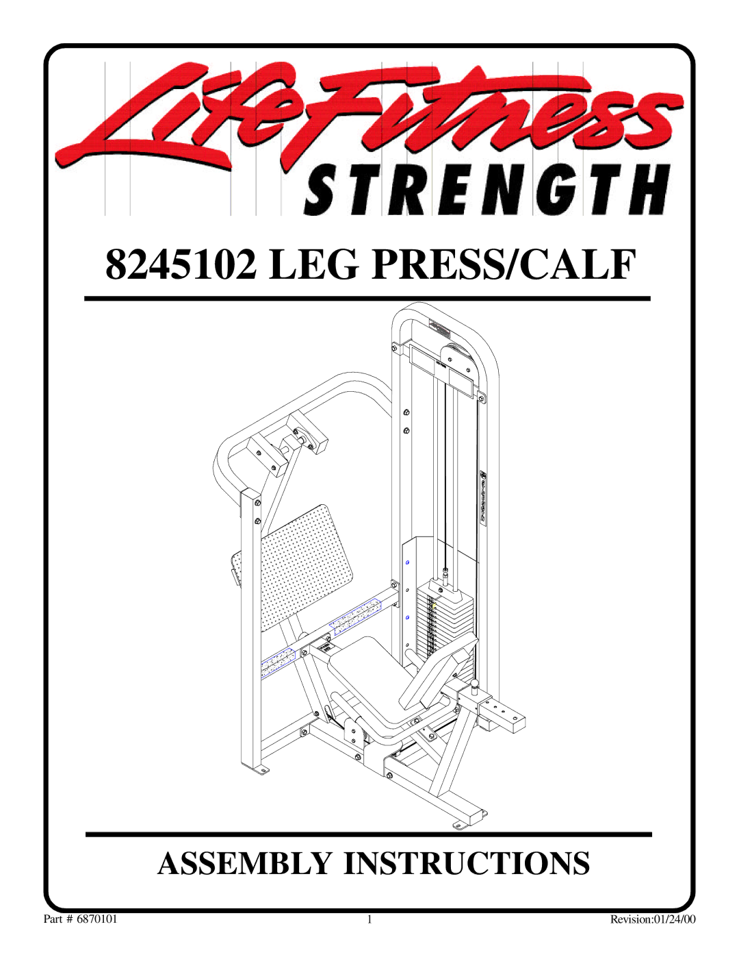 Life Fitness 8245102 manual Leg Press/Calf 