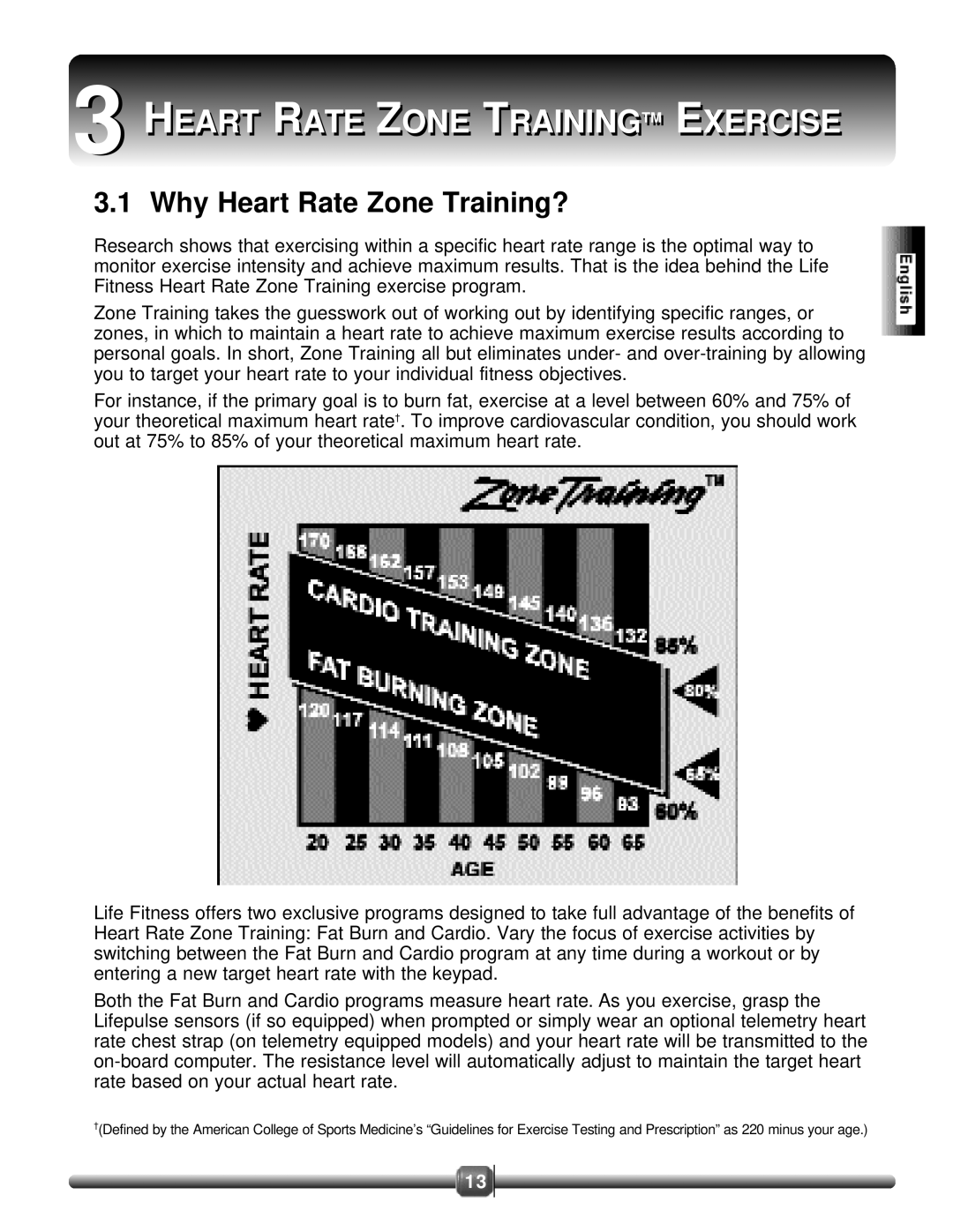 Life Fitness 8500 manual Heart Rate Zone Trainingi I TM Exercisei, Why Heart Rate Zone Training? 