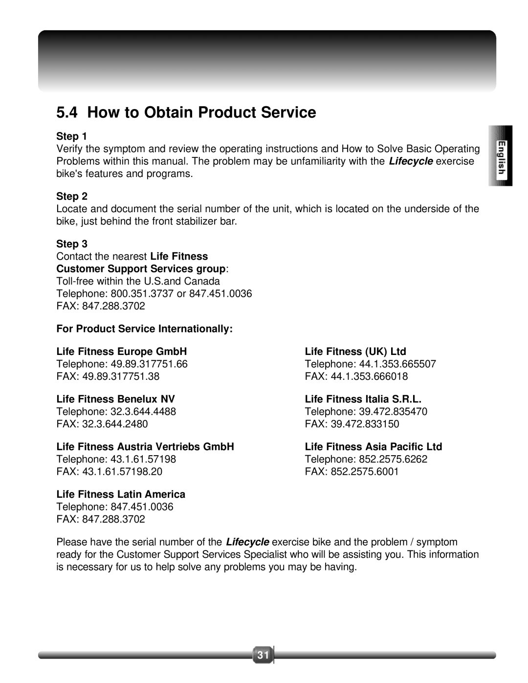 Life Fitness 8500 manual How to Obtain Product Service 