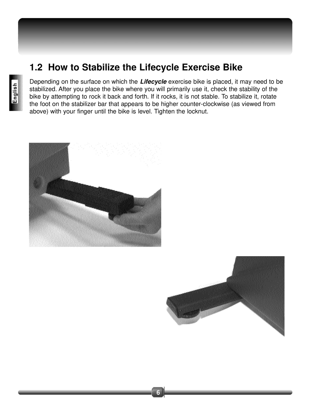 Life Fitness 8500 manual How to Stabilize the Lifecycle Exercise Bike 