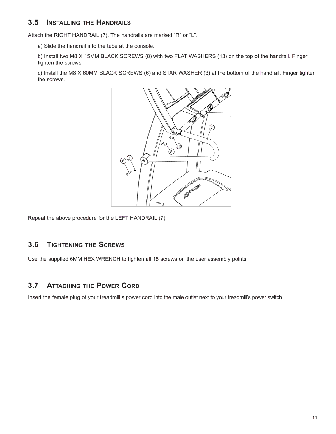Life Fitness 8860701 owner manual Installing the Handrails, Tightening the Screws, Attaching the Power Cord 