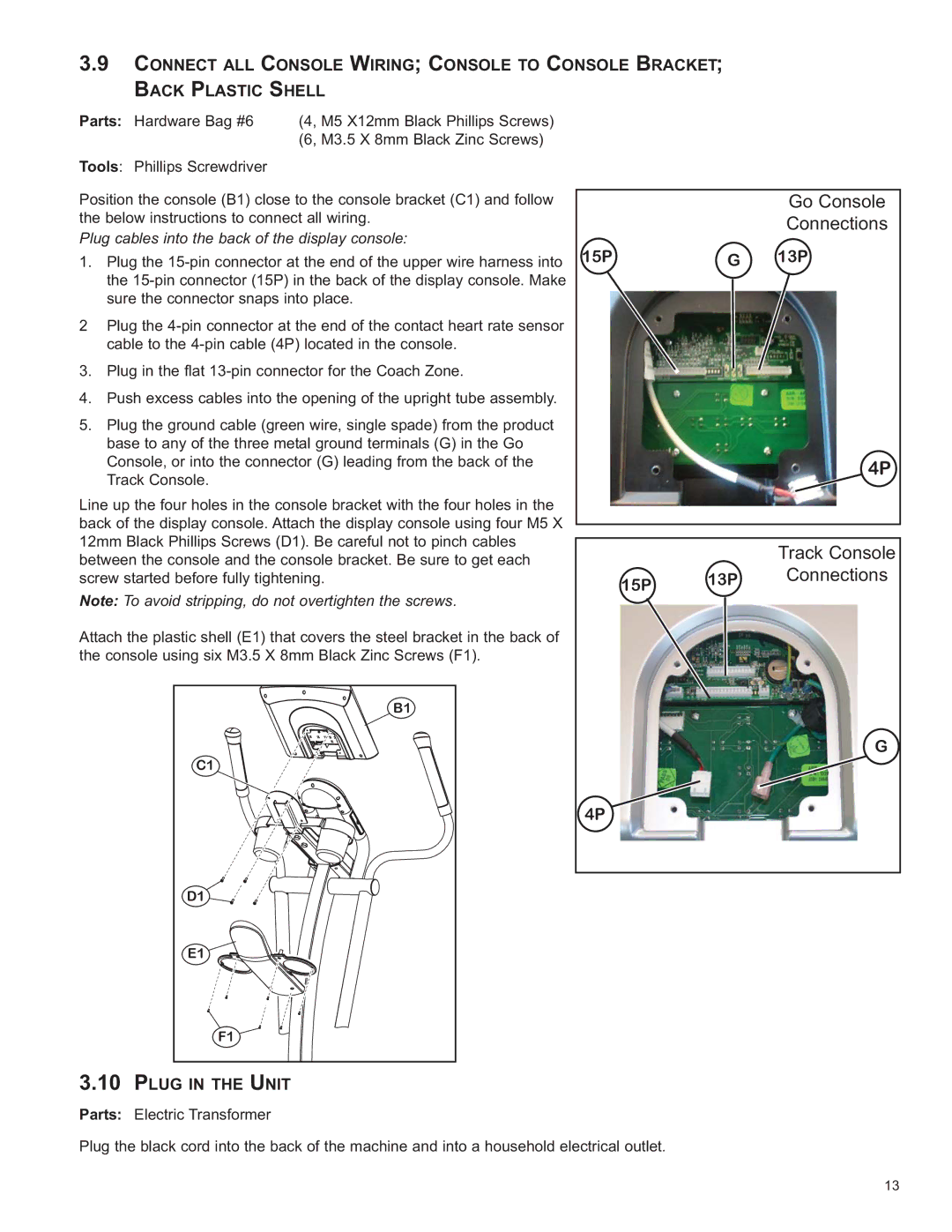 Life Fitness 8973701 REV B-3 owner manual Plug in the Unit, Plug cables into the back of the display console 