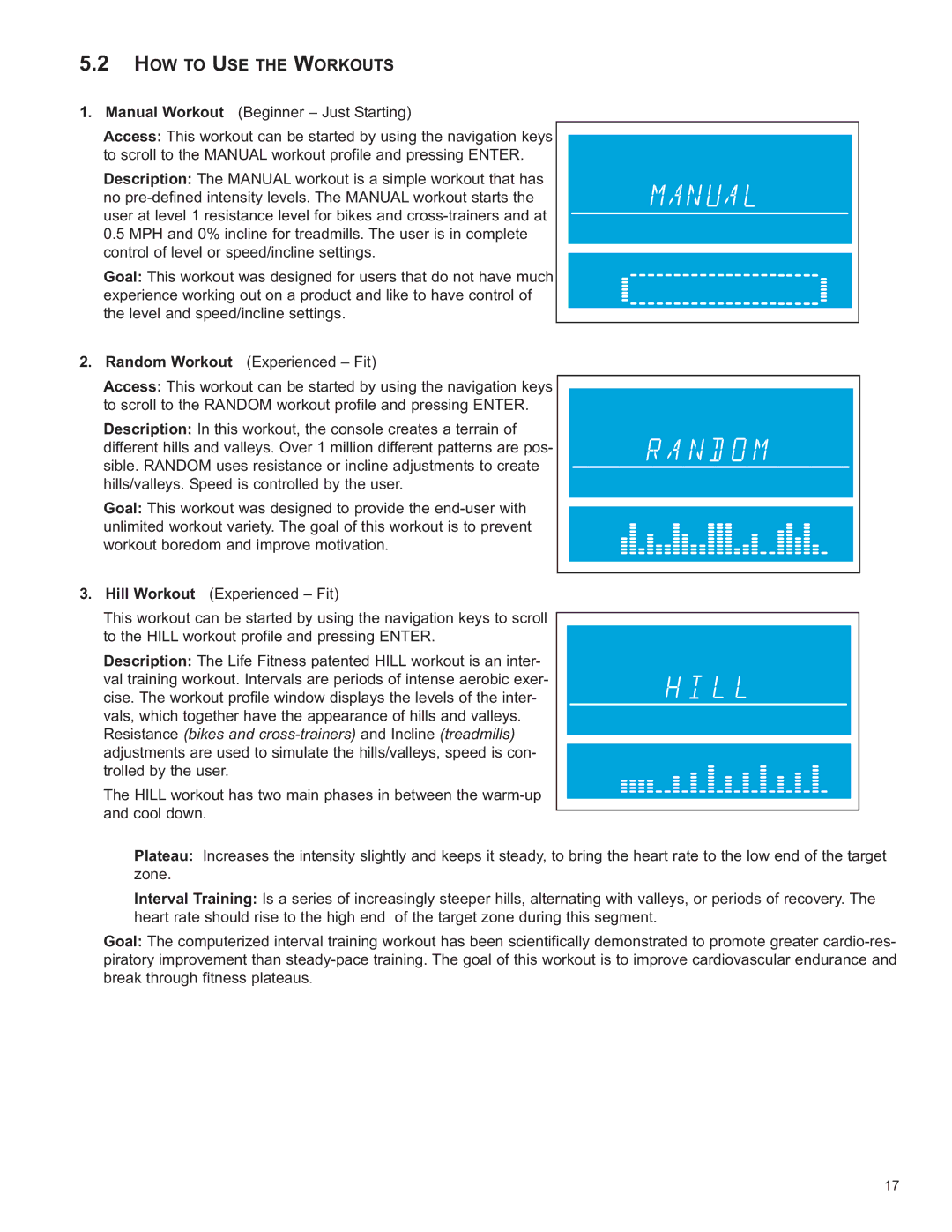 Life Fitness 8975101 REV B-2 owner manual HOW to USE the Workouts 