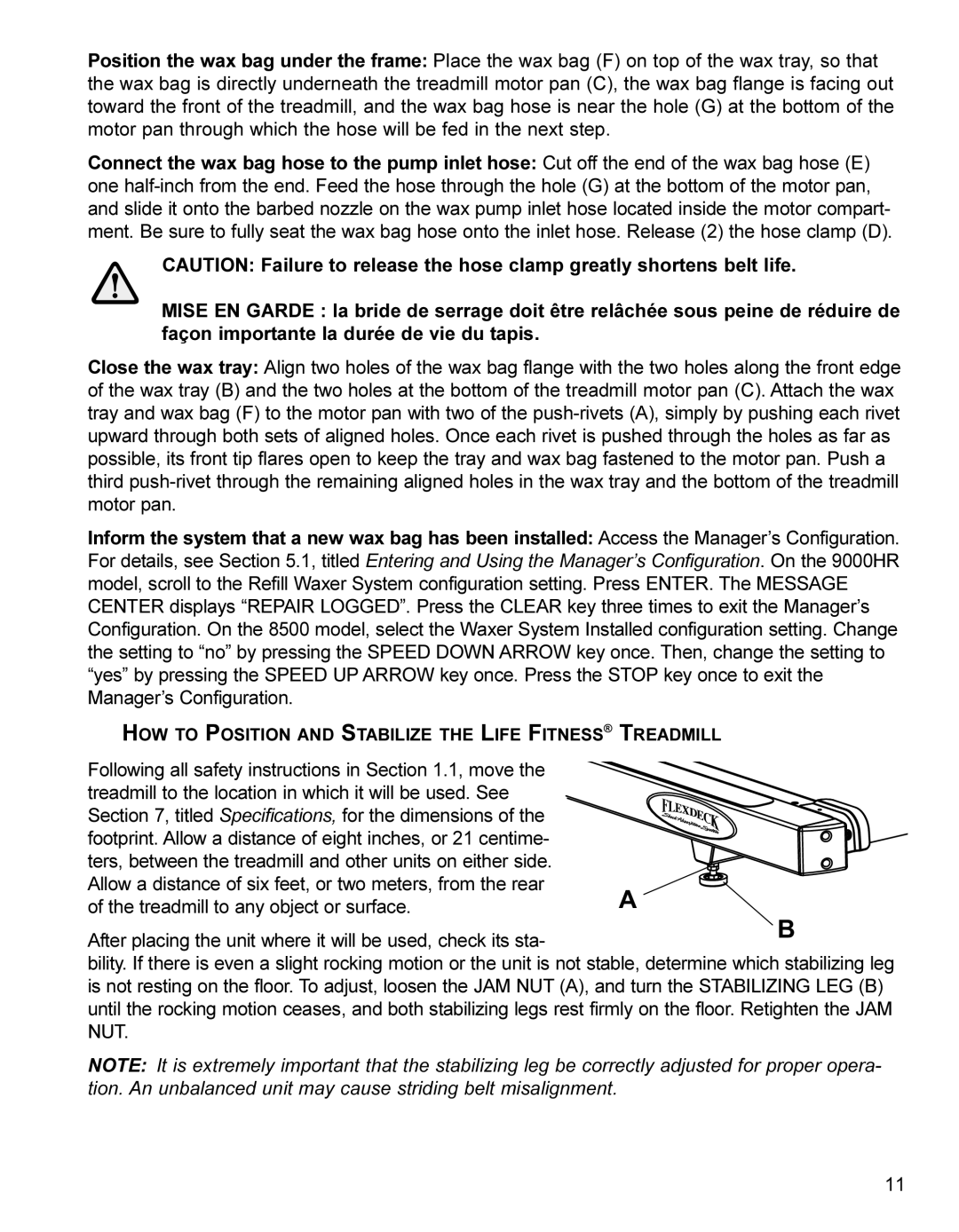 Life Fitness 9000HR operation manual HOW to Position and Stabilize the Life Fitness Treadmill 