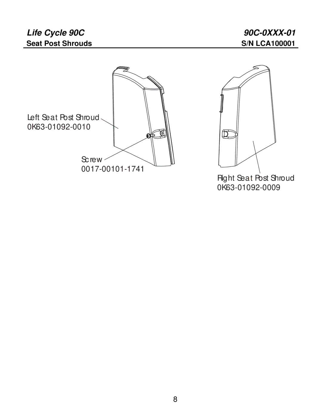 Life Fitness 90C-0XXX-01 manual Seat Post Shrouds 