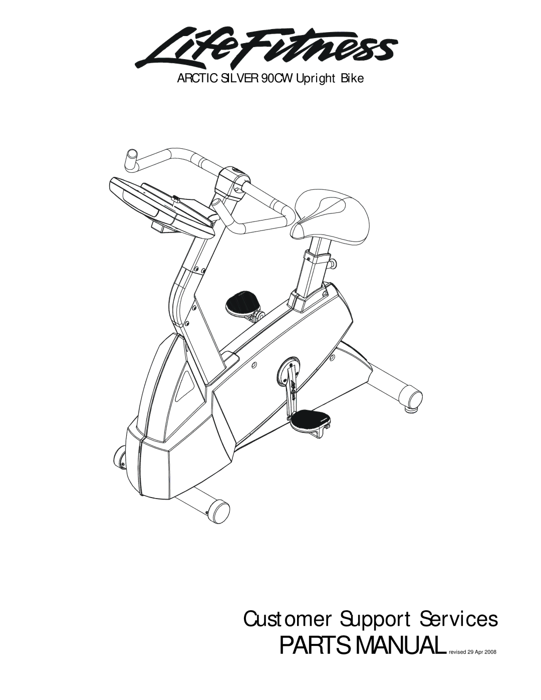 Life Fitness 90CW manual Customer Support Services 