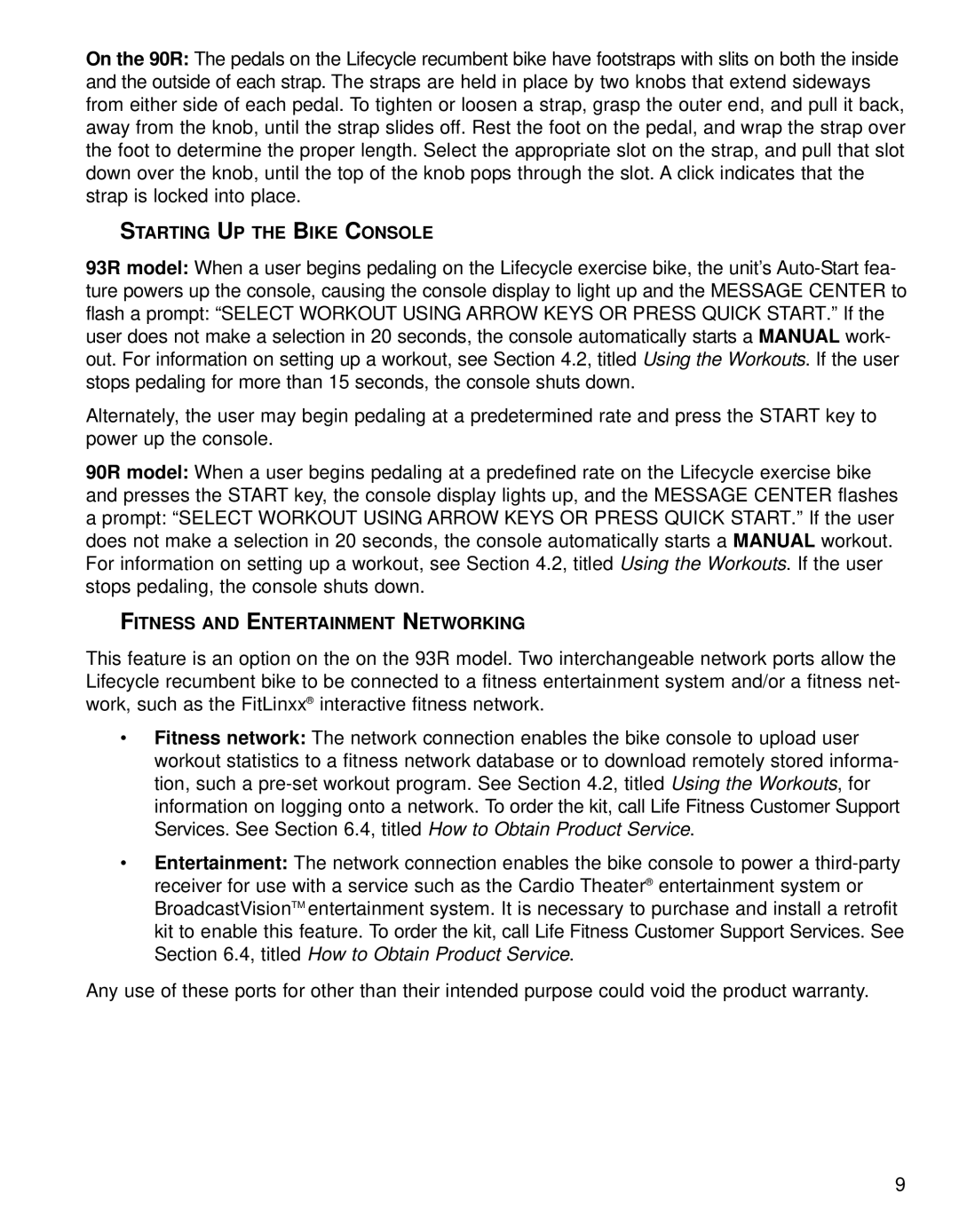 Life Fitness 90R, 93R operation manual Starting UP the Bike Console 