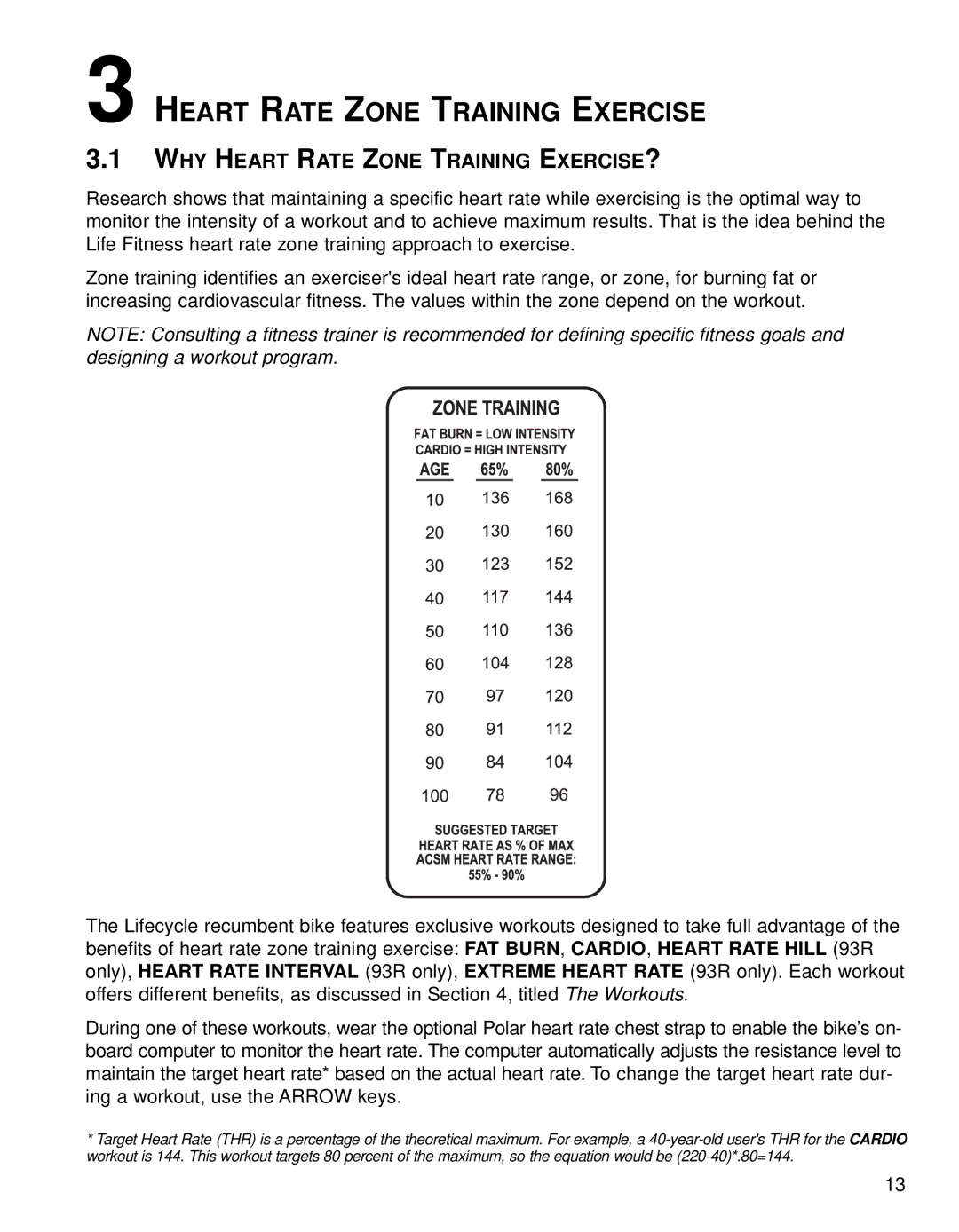 Life Fitness 90R, 93R operation manual Heart Rate Zone Training Exercise, WHY Heart Rate Zone Training EXERCISE? 