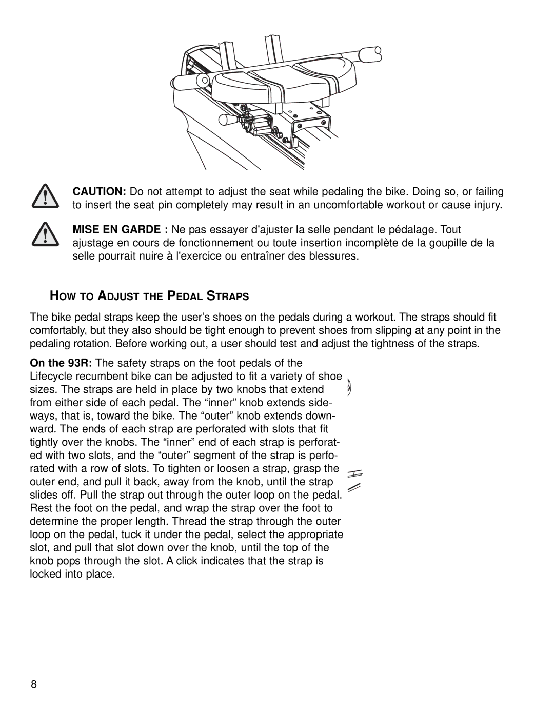 Life Fitness 93R, 90R operation manual HOW to Adjust the Pedal Straps 