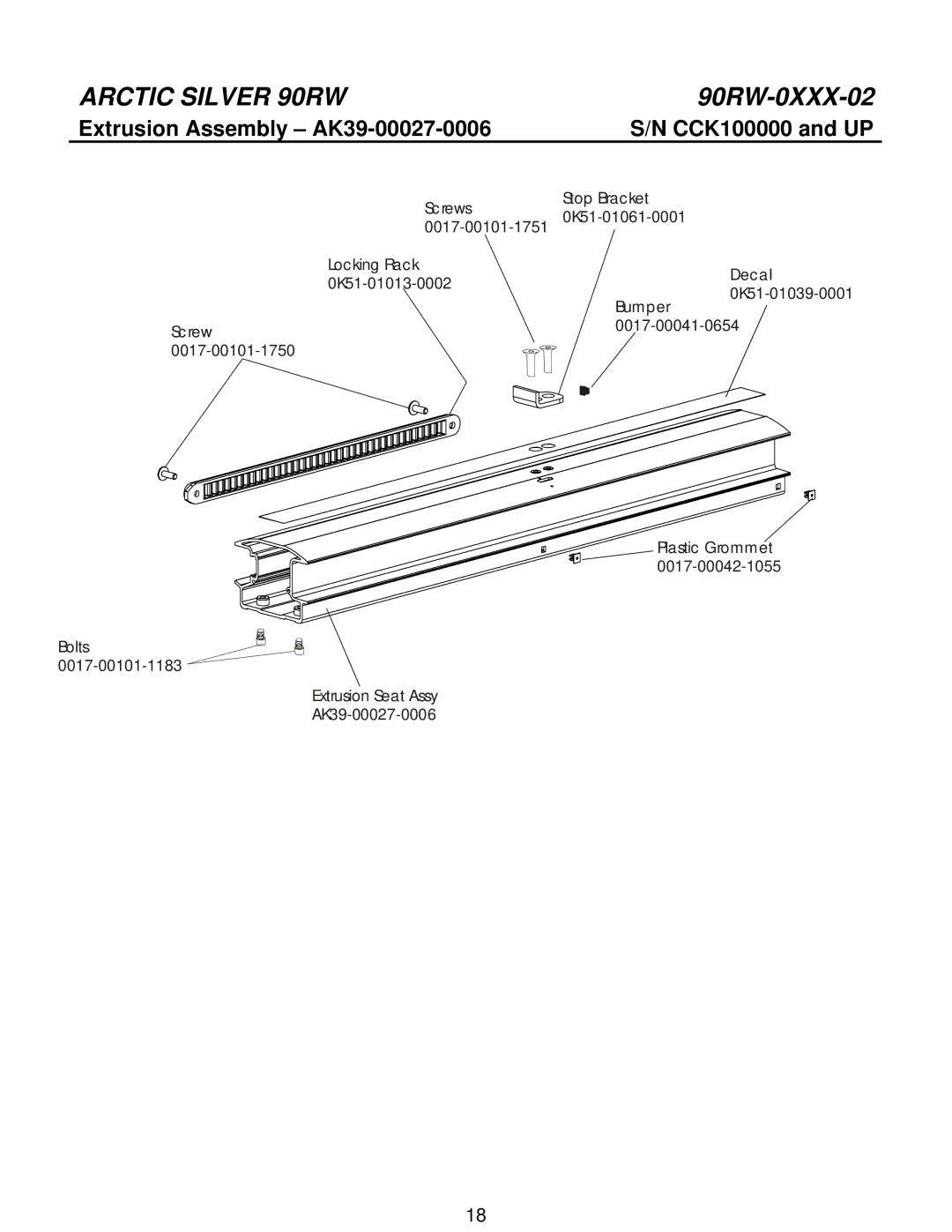 Life Fitness 90RW manual Extrusion Assembly AK39-00027-0006 CCK100000 and UP 