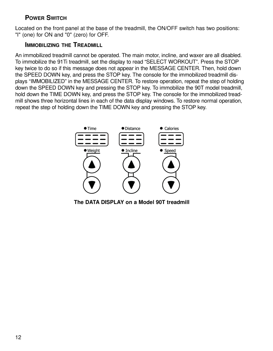 Life Fitness 91Ti operation manual Data Display on a Model 90T treadmill 