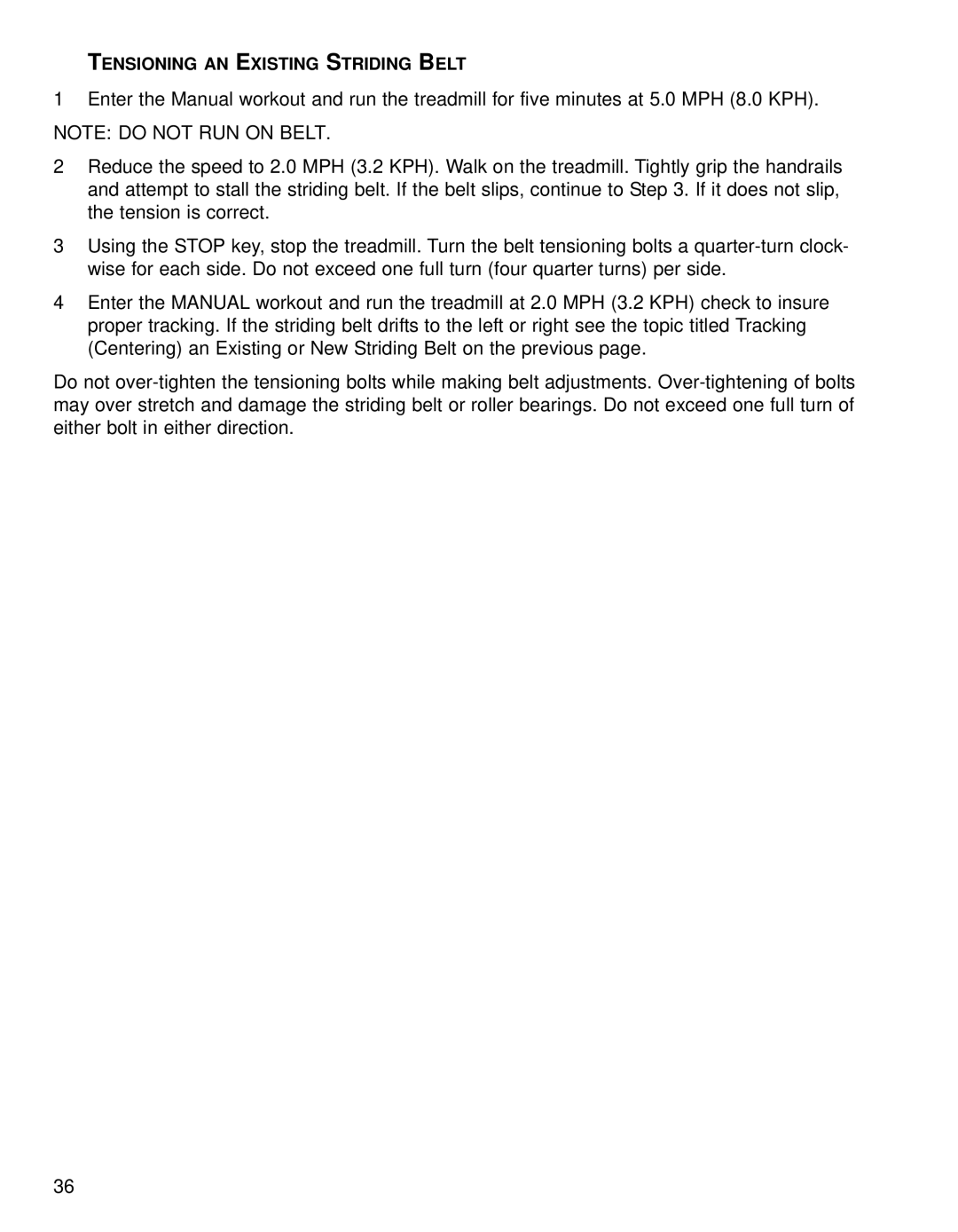 Life Fitness 91Ti, 90T operation manual Tensioning AN Existing Striding Belt 