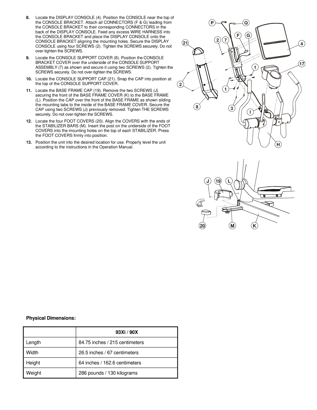 Life Fitness 90X, 93Xi manual Physical Dimensions 