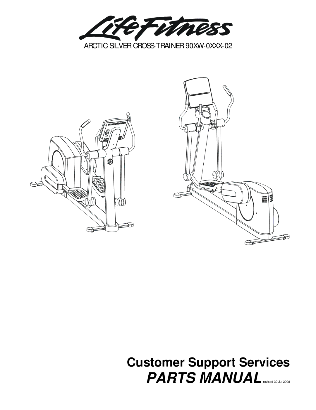 Life Fitness 90XW-0XXX-02 manual Customer Support Services 