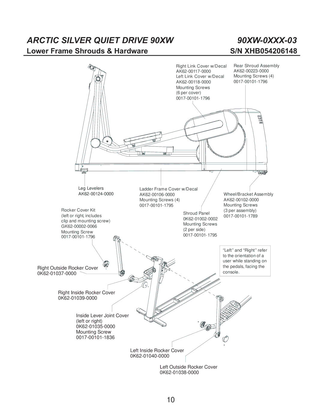 Life Fitness 90XW-0XXX-03 manual Lower Frame Shrouds & Hardware 