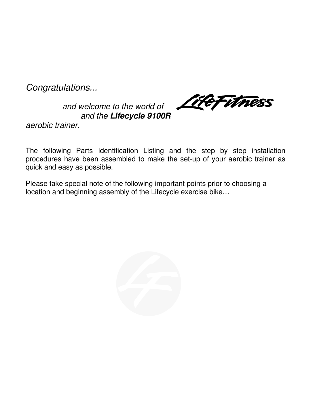 Life Fitness 9100R installation instructions Congratulations 