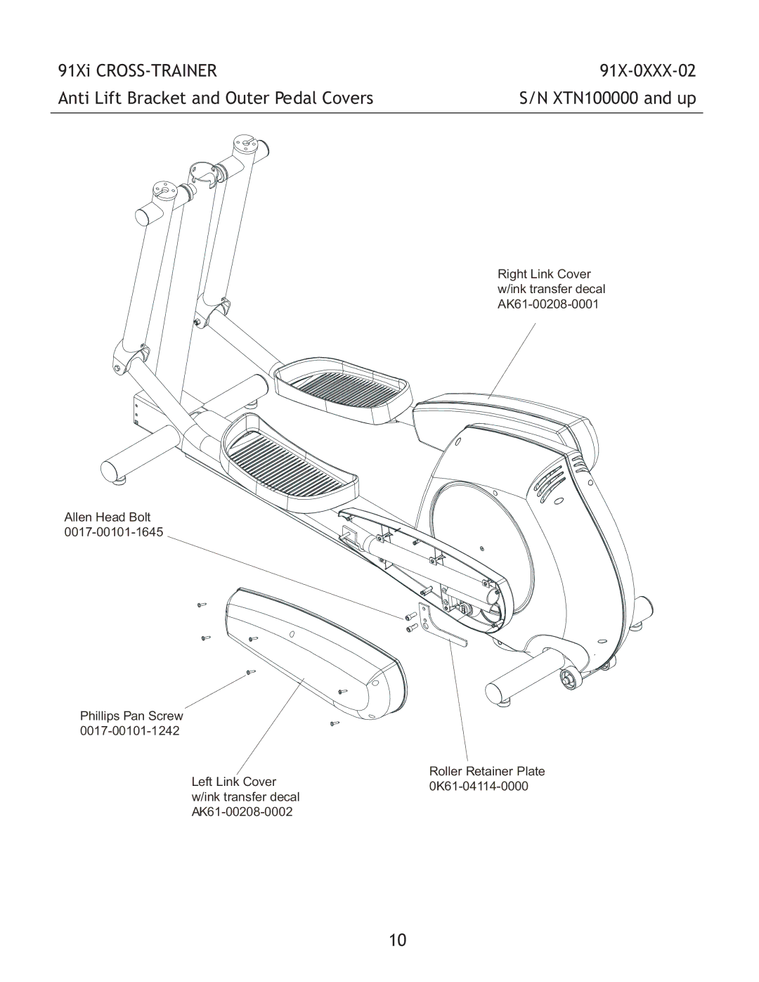 Life Fitness 91X-0XXX-02 manual Phillips Pan Screw Roller Retainer Plate Left Link Cover 