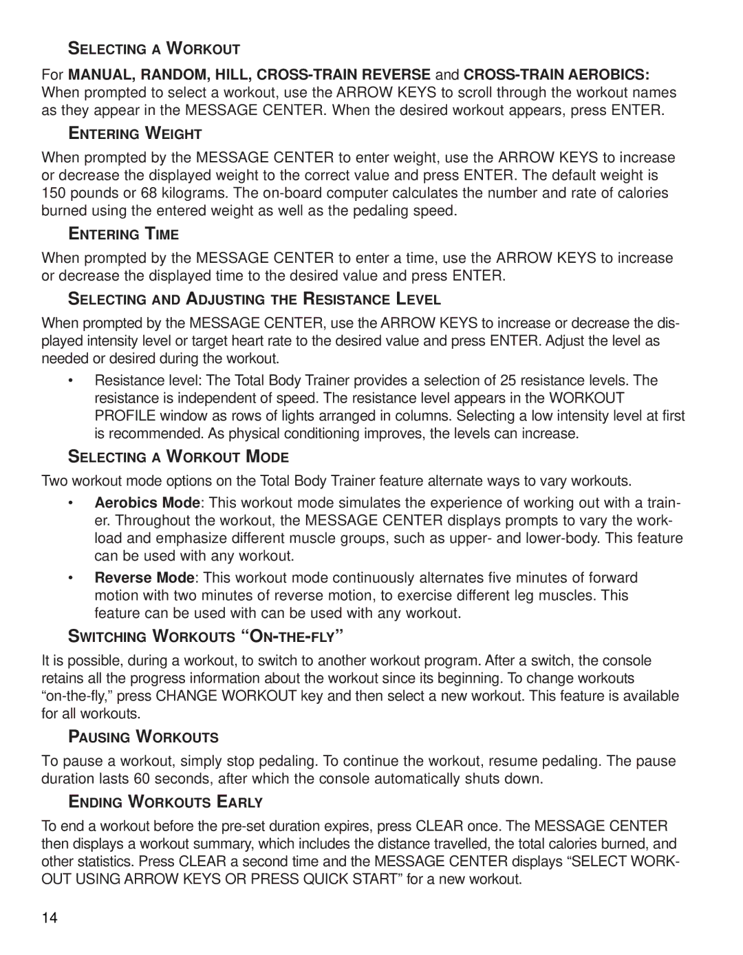 Life Fitness 91X Selecting a Workout, Entering Weight, Entering Time, Selecting and Adjusting the Resistance Level 