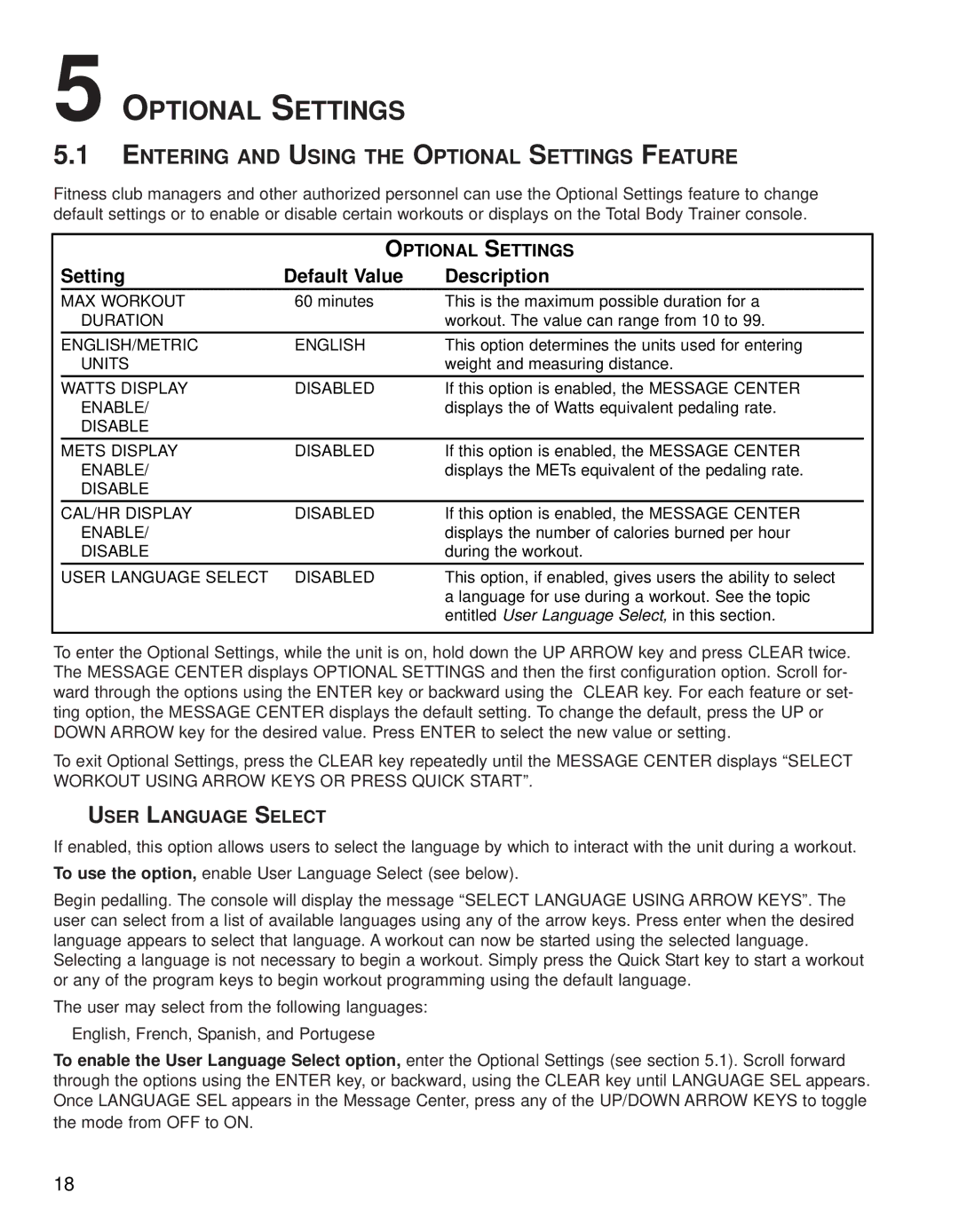 Life Fitness 91X operation manual Entering and Using the Optional Settings Feature, User Language Select 