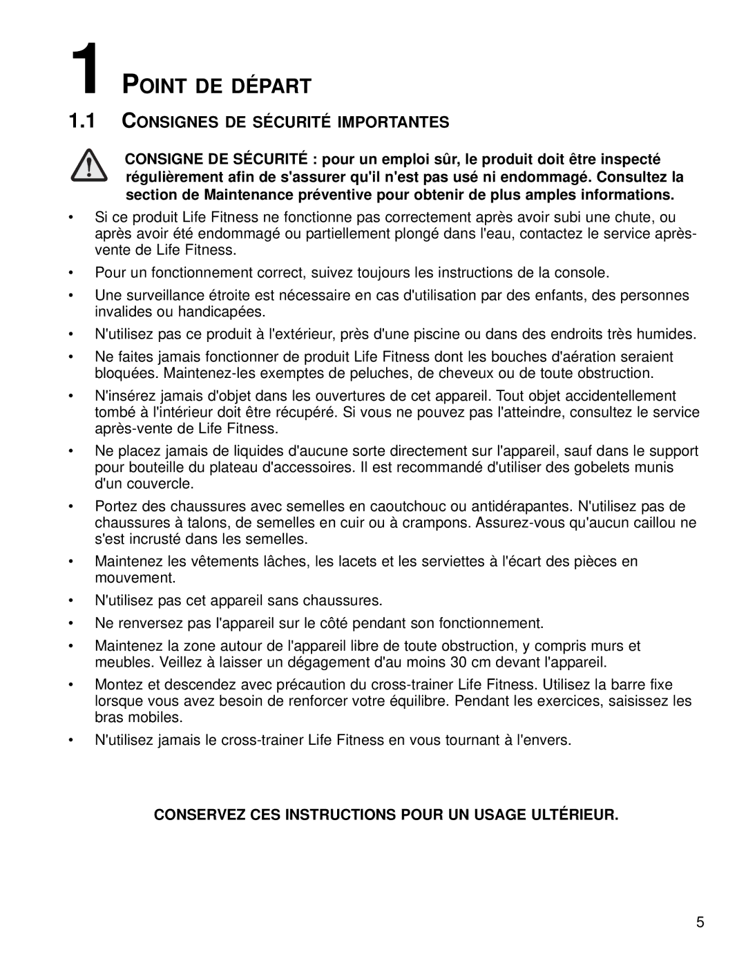 Life Fitness 91X operation manual Conservez CES Instructions Pour UN Usage Ultérieur 