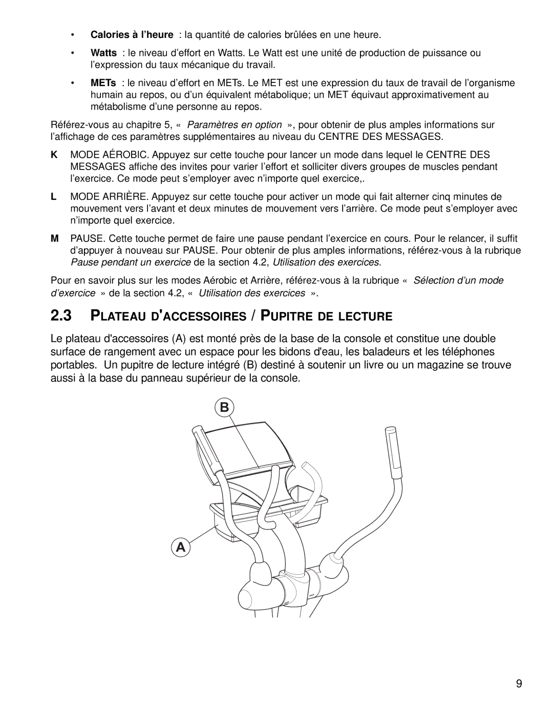 Life Fitness 91X operation manual Plateau Daccessoires / Pupitre DE Lecture 