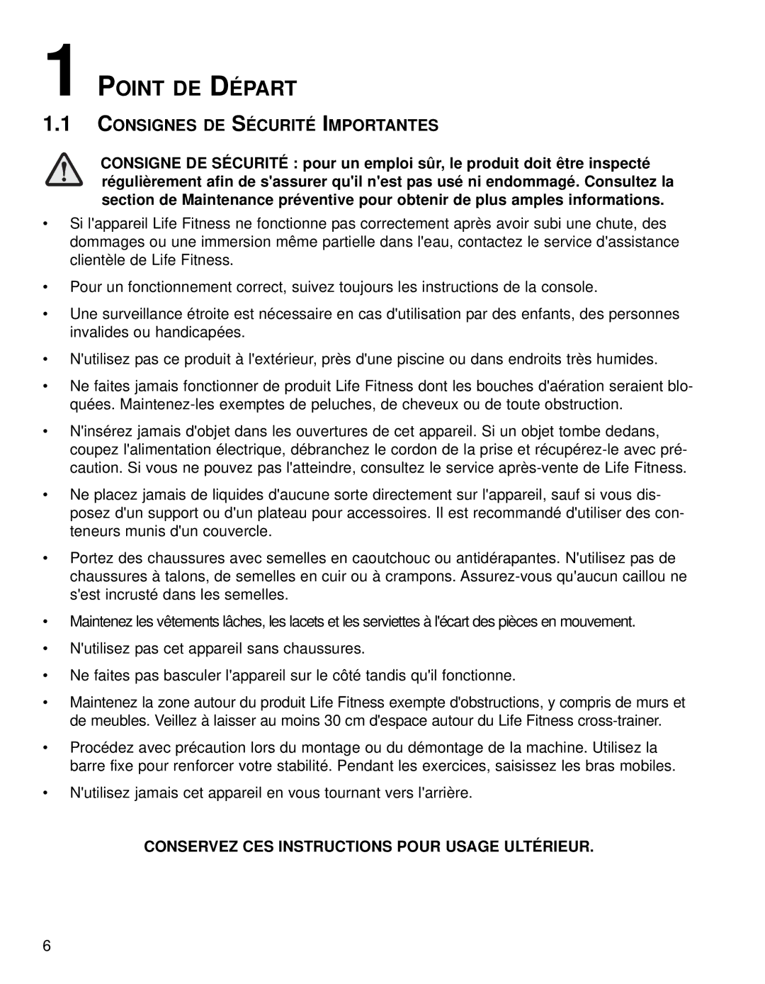 Life Fitness 91X operation manual Point DE Départ, Consignes DE Sécurité Importantes 