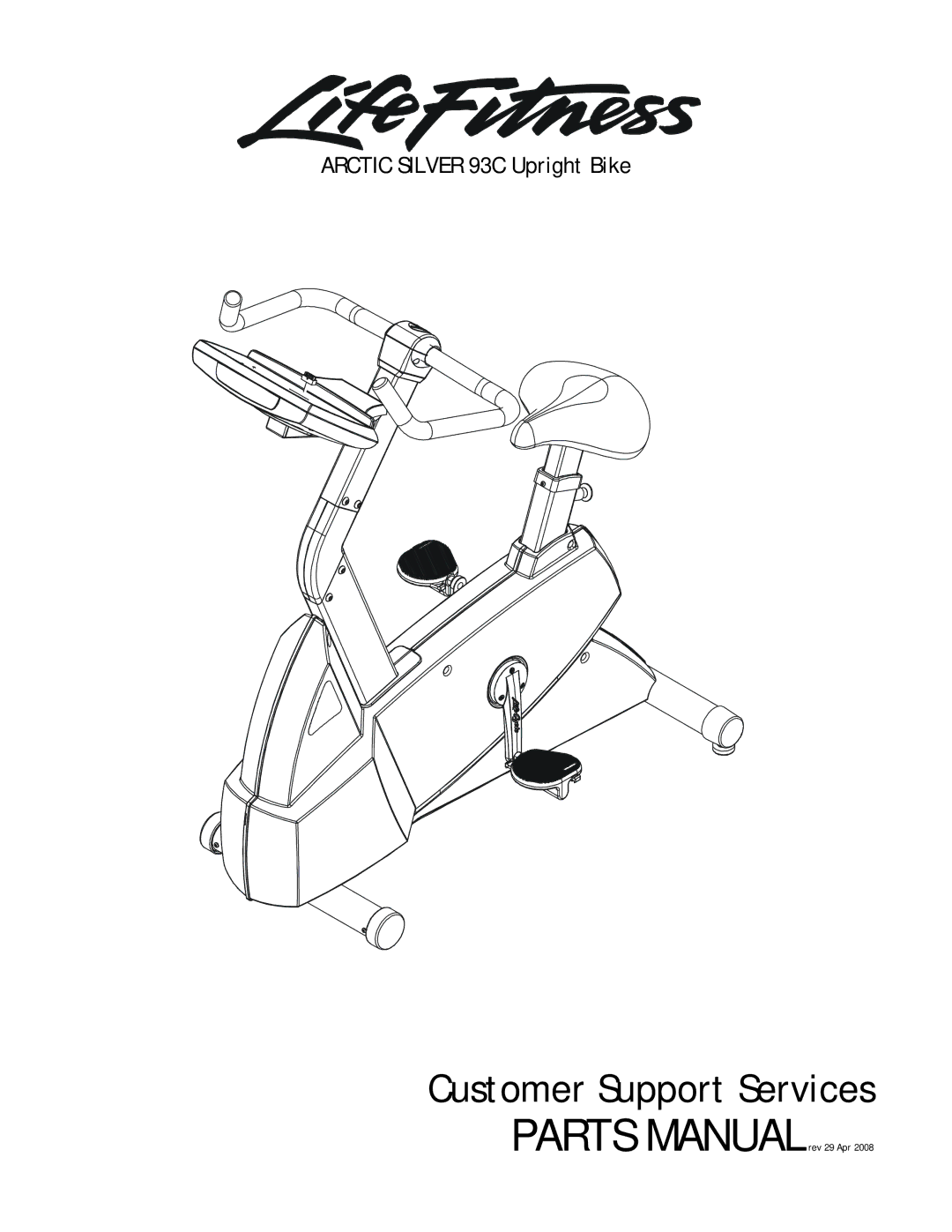 Life Fitness 93C manual Customer Support Services 