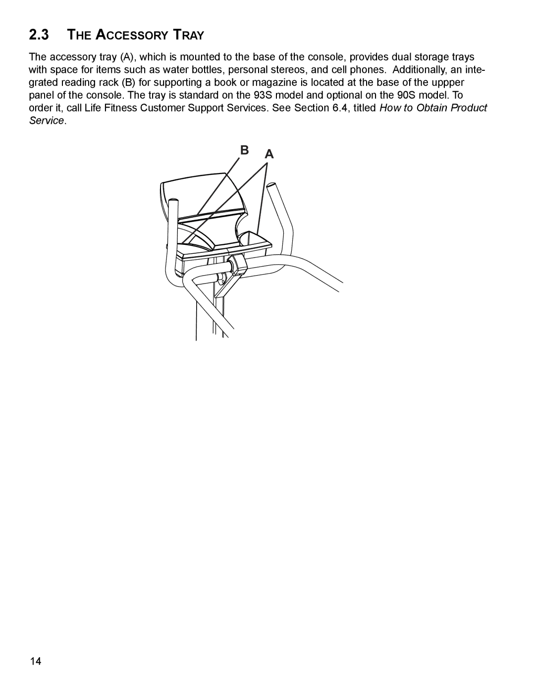 Life Fitness 93S, 90S specifications Accessory Tray 