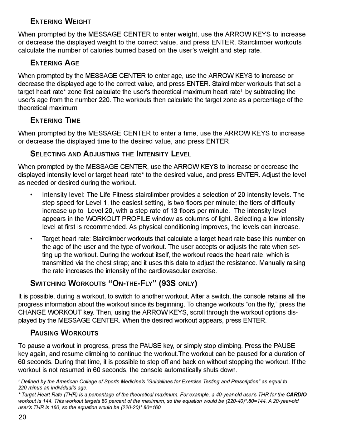 Life Fitness 93S, 90S specifications Entering Weight 