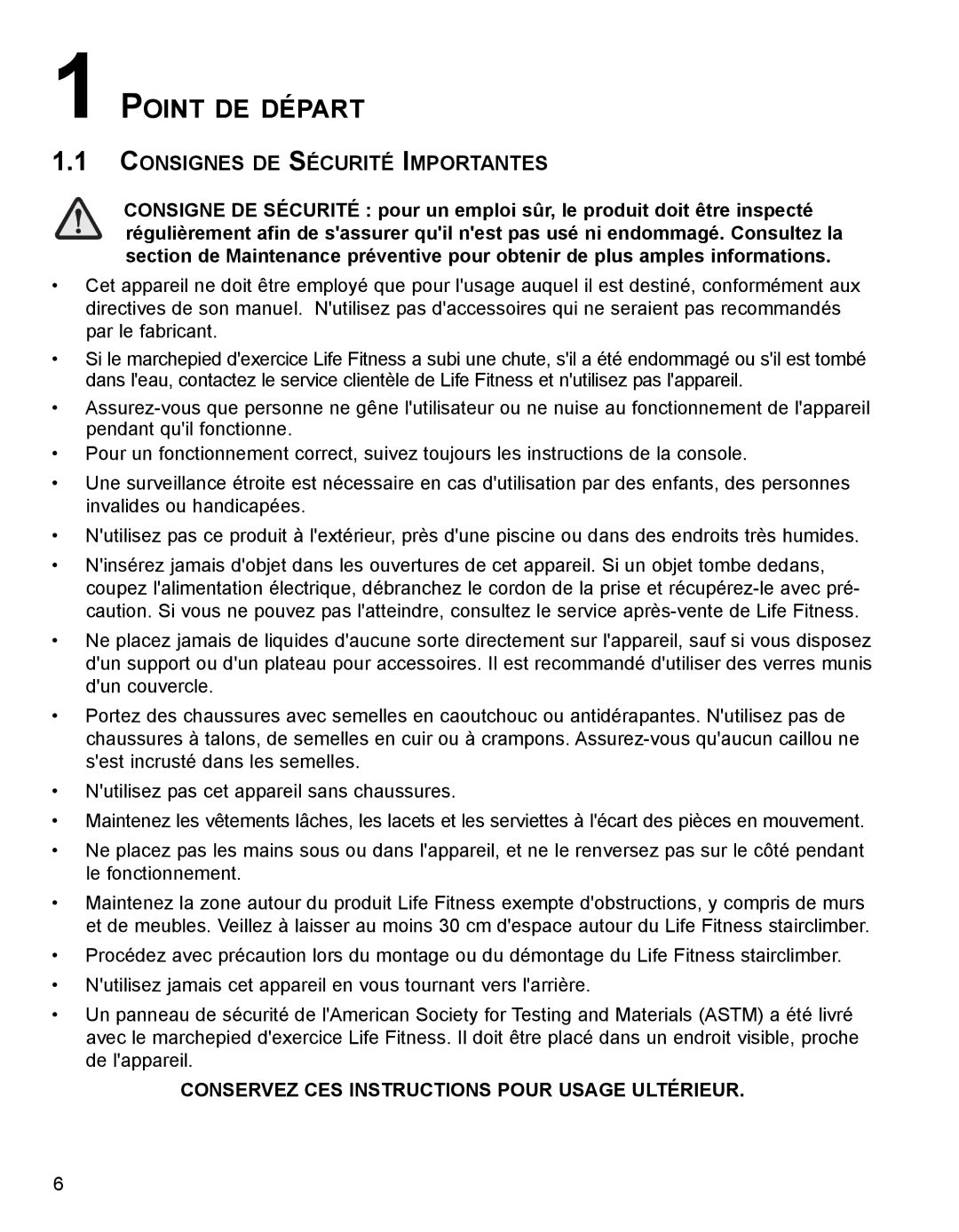 Life Fitness 93S, 90S specifications Point DE Départ, Consignes DE Sécurité Importantes 