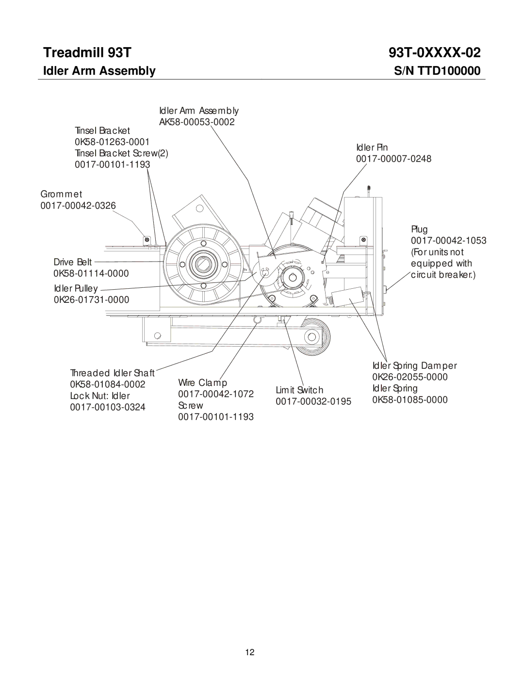 Life Fitness 93T-0XXXX-02 operation manual Idler Arm Assembly TTD100000 