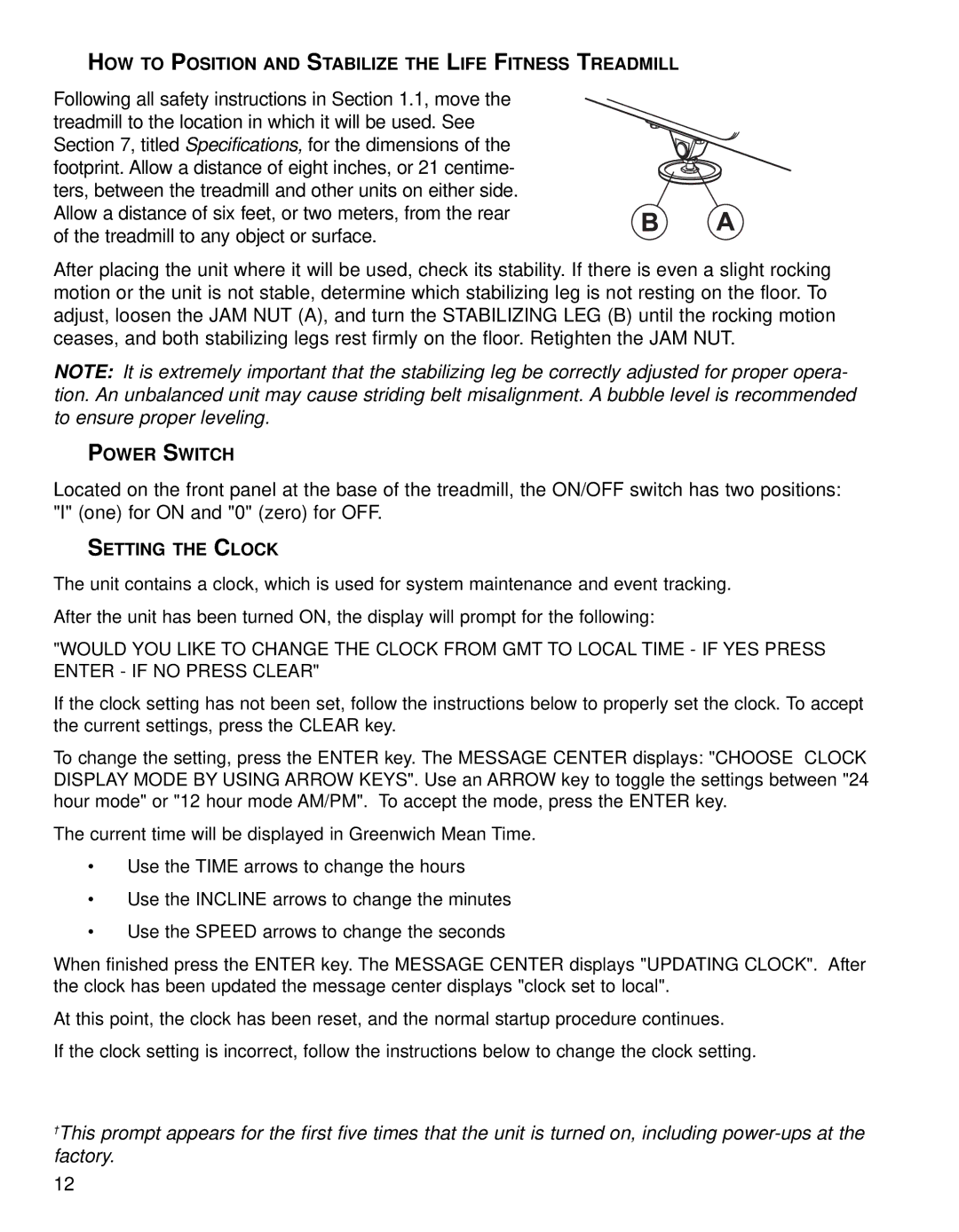 Life Fitness 93T operation manual HOW to Position and Stabilize the Life Fitness Treadmill, Power Switch, Setting the Clock 