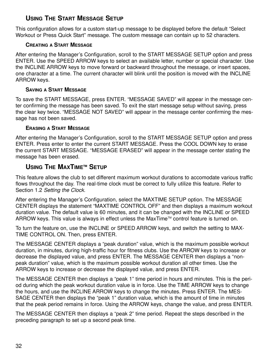 Life Fitness 93T operation manual Using the Start Message Setup, Using the Maxtimetm Setup 