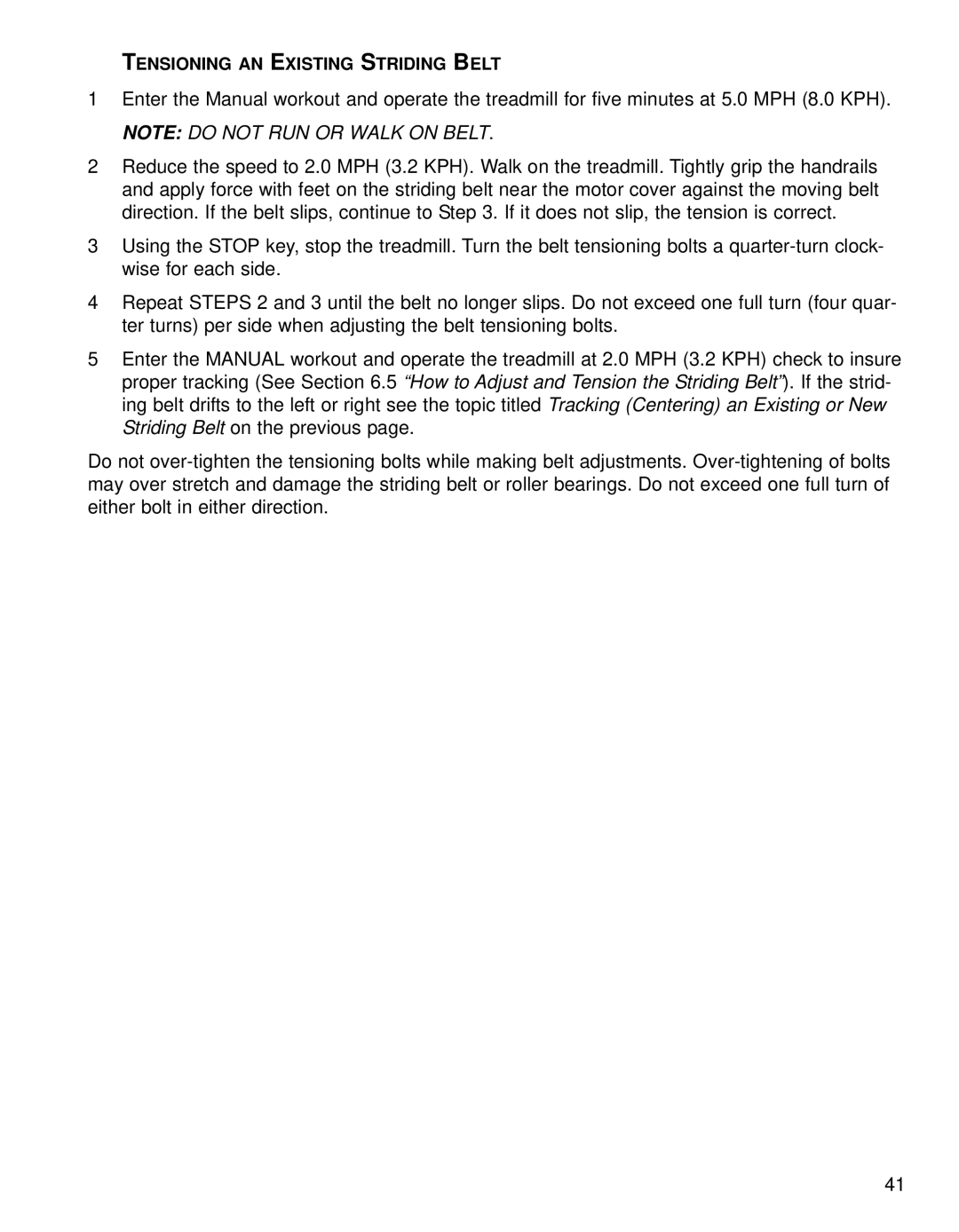 Life Fitness 93T operation manual Tensioning AN Existing Striding Belt 