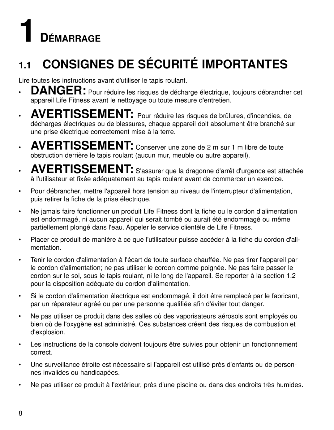 Life Fitness 93T operation manual Consignes DE Sécurité Importantes, Démarrage 