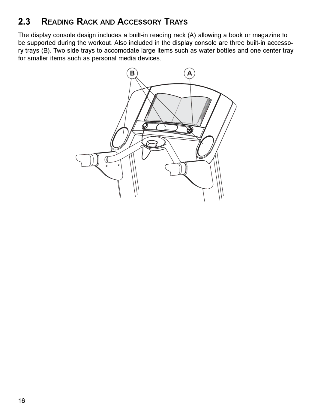 Life Fitness 93T operation manual Reading Rack and Accessory Trays 