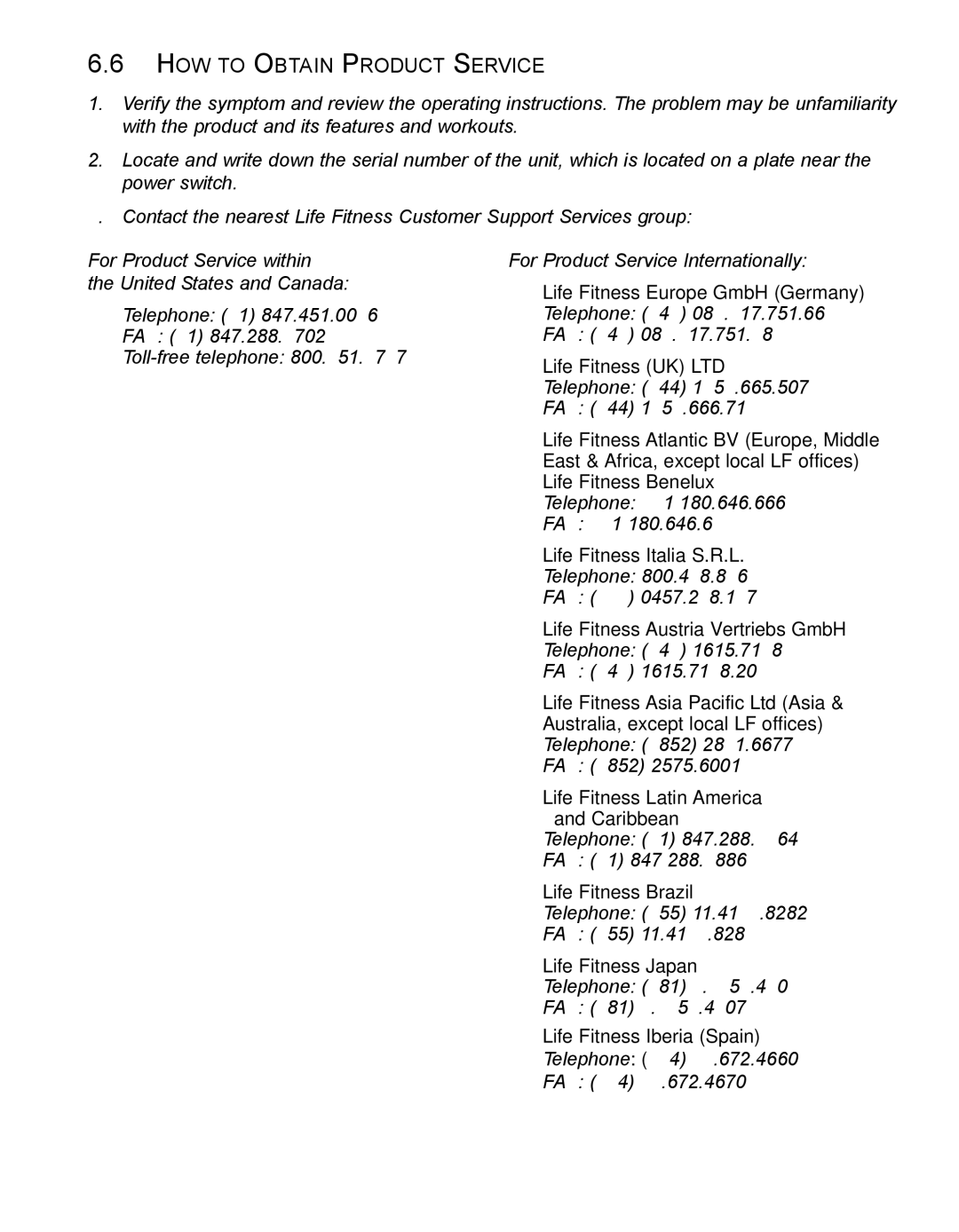 Life Fitness 93T operation manual HOW to Obtain Product Service 