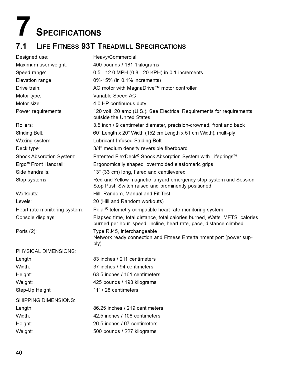 Life Fitness operation manual Life Fitness 93T Treadmill Specifications 