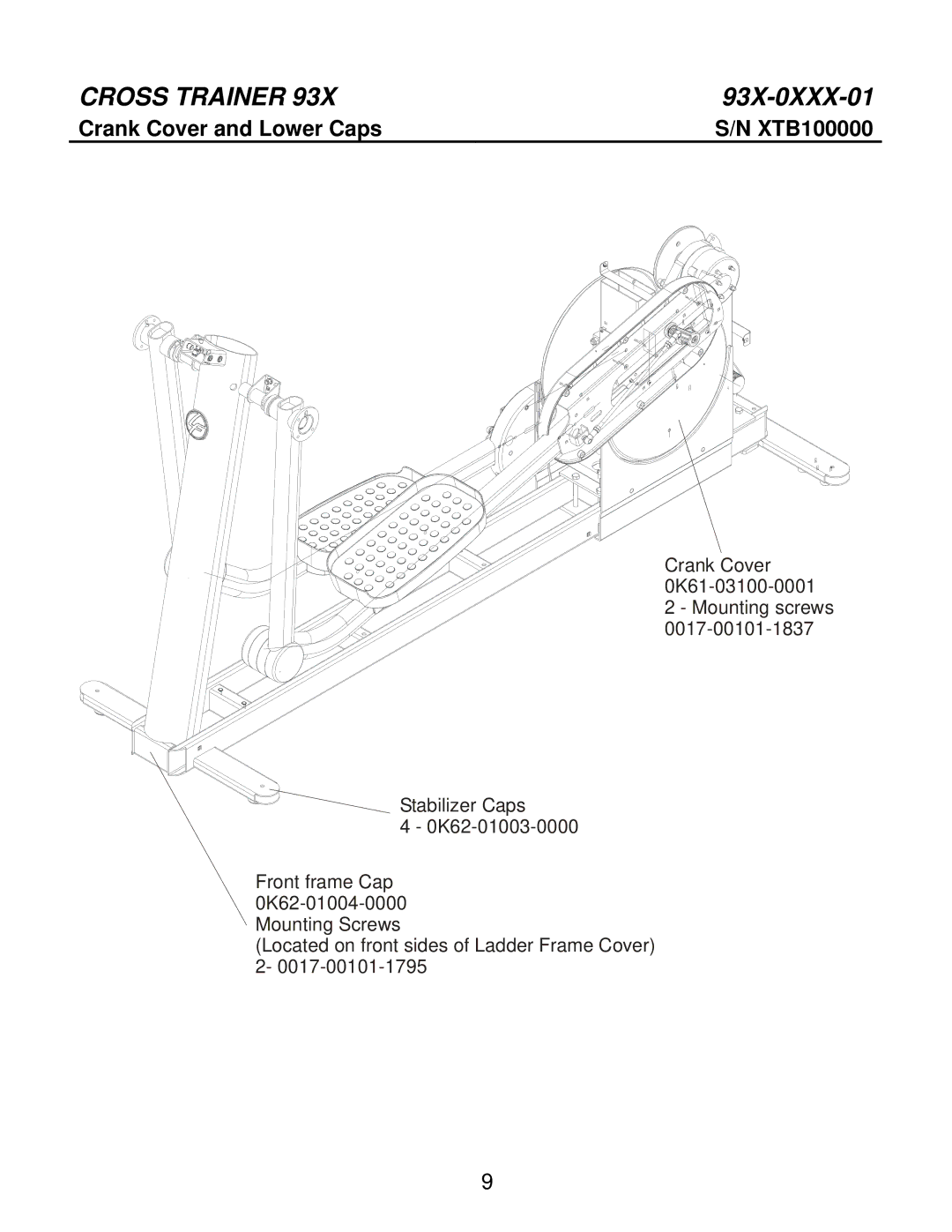 Life Fitness 93X-0XXX-01 manual Crank Cover and Lower Caps 