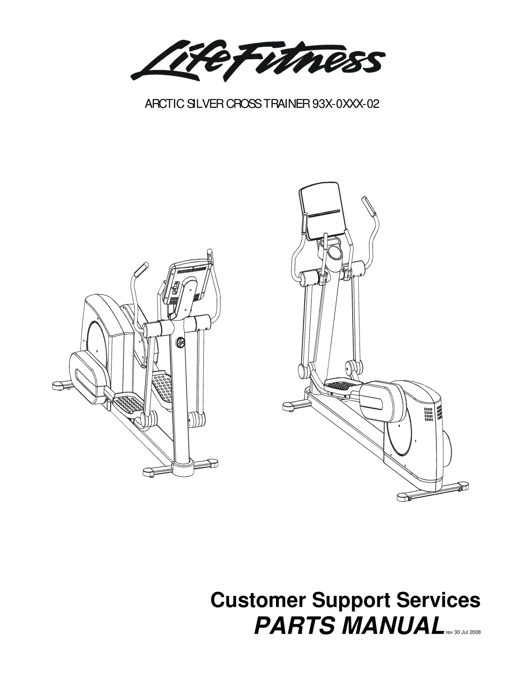 Life Fitness 93X-0XXX-02 manual Customer Support Services 