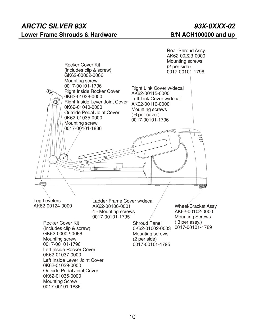 Life Fitness 93X-0XXX-02 manual Lower Frame Shrouds & Hardware 