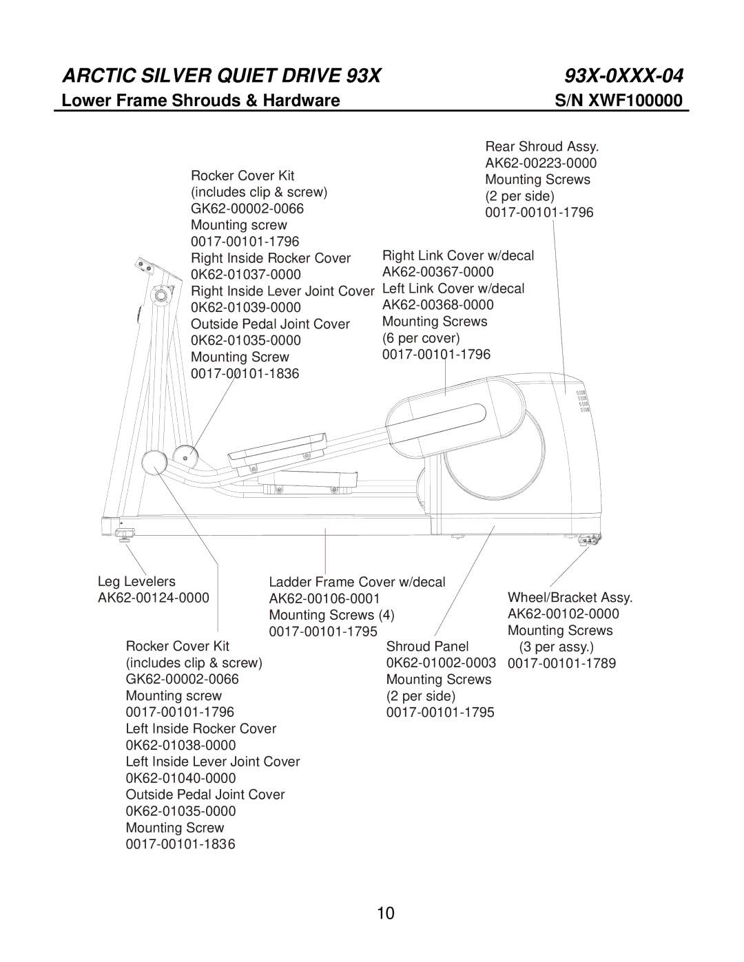 Life Fitness 93X-0XXX-04 manual Lower Frame Shrouds & Hardware 