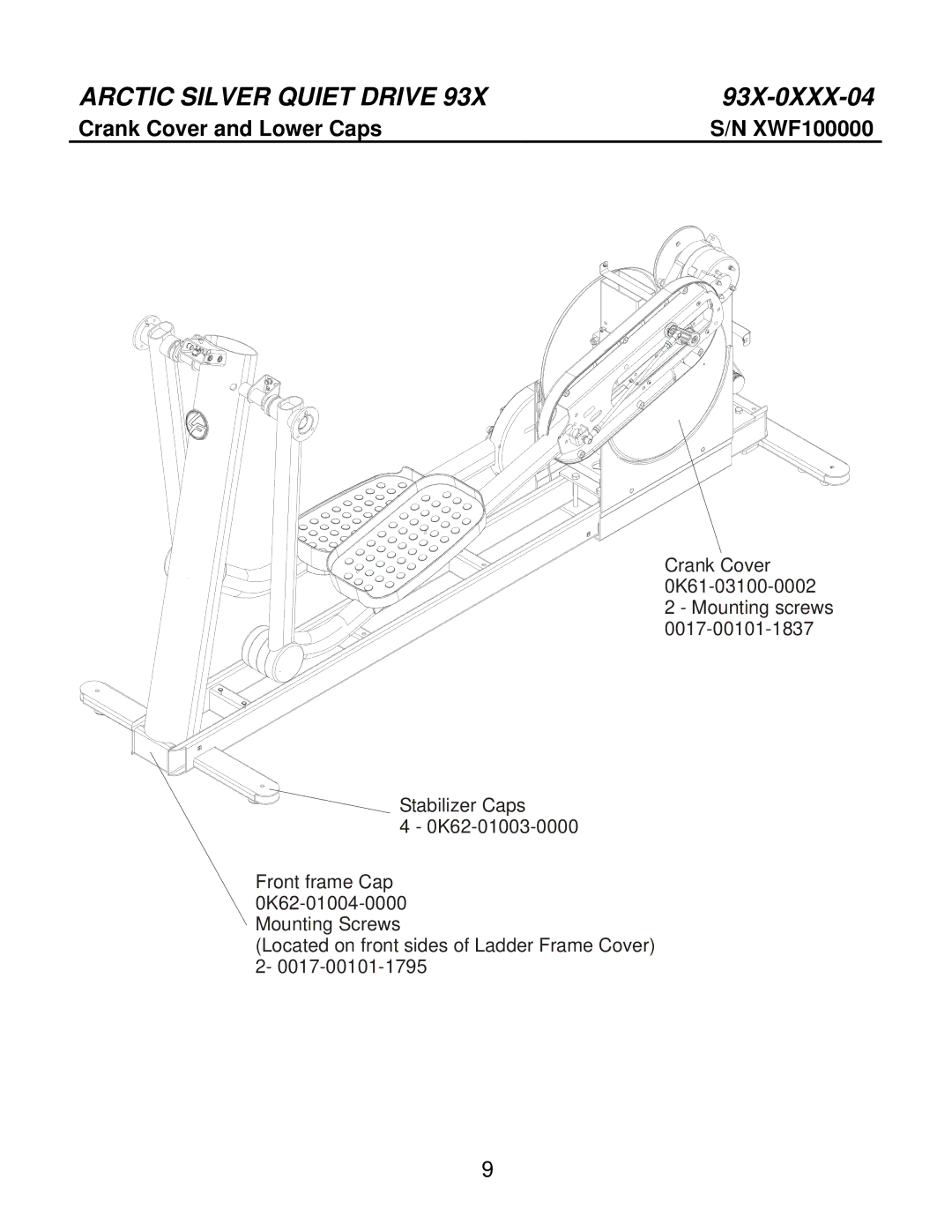 Life Fitness 93X-0XXX-04 manual Crank Cover and Lower Caps 