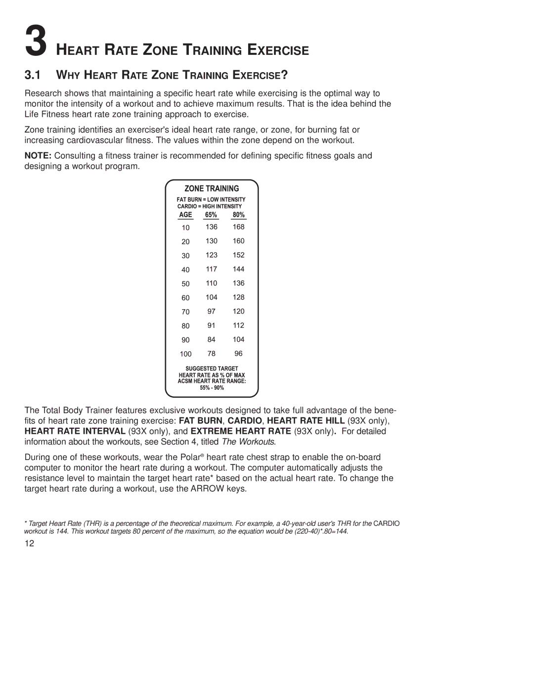 Life Fitness 93X operation manual Heart Rate Zone Training Exercise, WHY Heart Rate Zone Training EXERCISE? 